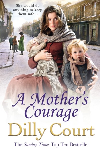 A Mothers Courage Dilly Court Paperback Historical Family Saga Fiction - Image 2