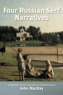 MacKay - Four Russian Serf Narratives - paperback or softback - X555z