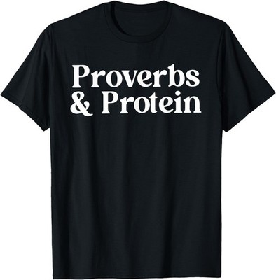 Proverbs and Protein Faith Fitness Funny Gym Unisex Cotton T-Shirt, Gildan 5000