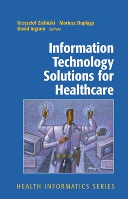 Zielinski - Information Technology Solutions for Healthcare - New hard - X555z