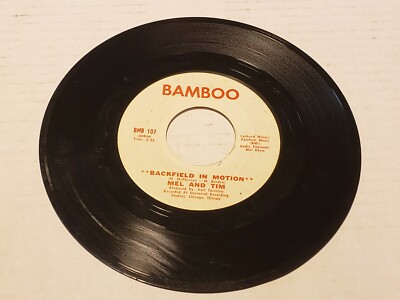 Vtg. 1969 45 RPM 7  Mel And Tim   Backfield In Motion / Do Right Baby - VG