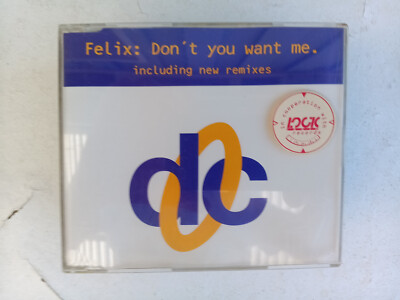 CD, Felix, Don´t you want me