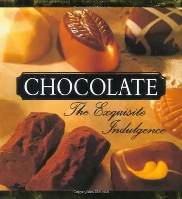 Chocolate: The Exquisite Indulgence (Miniature Editions) - Doubleday, Mini Books