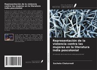 RepresentacióN De La Violencia Contra Las Mujeres En La Literatura India...