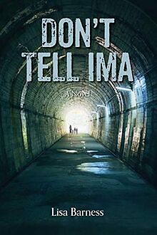 Dont Tell Ima: A Novel von Barness, Lisa | Buch | Zustand gut