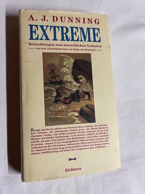 Extreme - Betrachtungen zum menschlichen Verhalten von A J Dunning  | p444