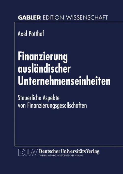 Thumbnail - Axel Potthof | Finanzierung Ausländischer Unternehmenseinheiten |