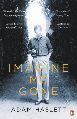Adam Haslett Imagine Me Gone (Tascabile)