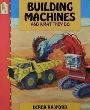 Building Machines and What They Do - 9781564023643, paperback, Derek Radford