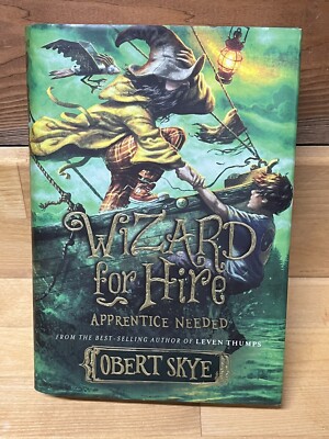 SIGNED Wizard For Hire - Apprentice Needed by Obert Skye (2019, Hardcover) NICE!