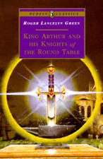 King Arthur and His Knights of the Round Table (Puffin Classics) - GOOD