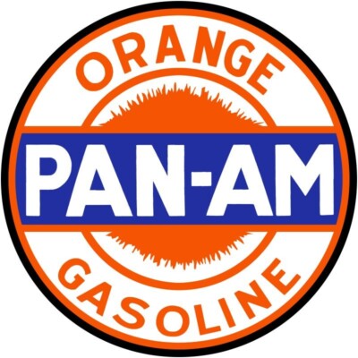 Pan-Am Orange Gasoline NEW Metal Sign: 14" Dia. Steel Round Style | eBay