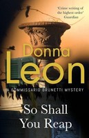 So Shall You Reap, Donna Leon