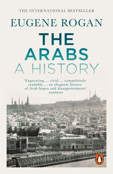 The Arabs | A History | Eugene Rogan | Taschenbuch | Kartoniert / Broschiert-image