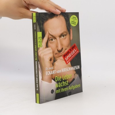 Die Leber wächst mit ihren Aufgaben  |  Eckart von Hirschhausen