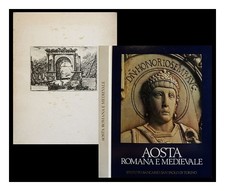 VIALE, VITTORIO Aosta Romana E Medievale 1967 Copertina Rigida