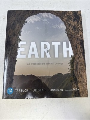 Earth : An Introduction to Physical Geology by Edward Tarbuck, Frederick...