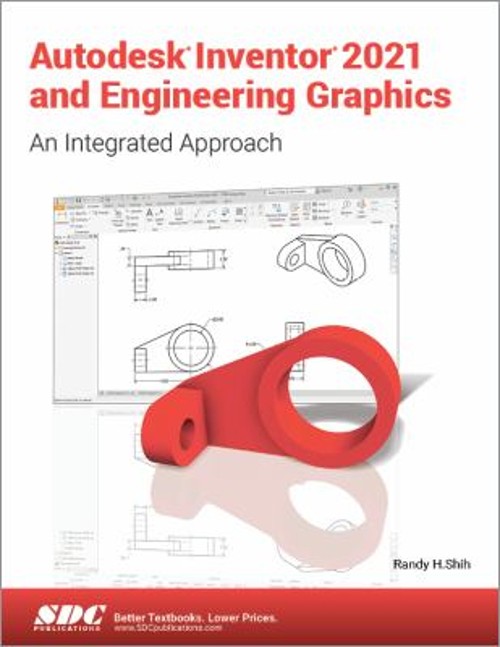 Autodesk Inventor 2021 and Engineering Graphics Paperback Randy S