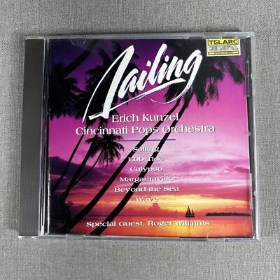 Sailing ~ Erich Kunzel Cincinnati Pops Orchestra ~ Audio CD