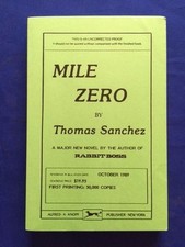 MILE ZERO - UNCORRECTED PROOF SIGNED BY THOMAS SANCHEZ