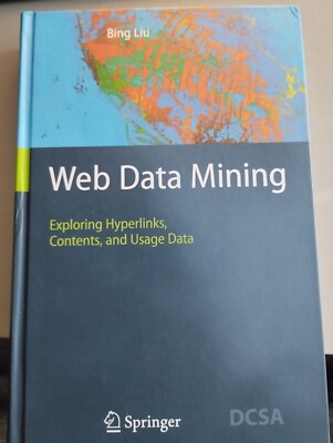 Web Data Mining Bing Liu. Hardcover