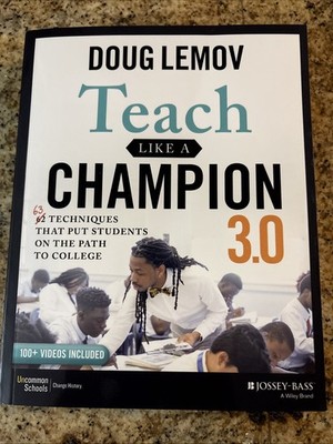 Teach Like a Champion 3.0: 63 Techniques that Put Students on the Path to - VG