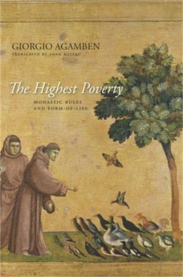 The Highest Poverty: Monastic Rules and Form-Of-Life (Paperback or Softback)