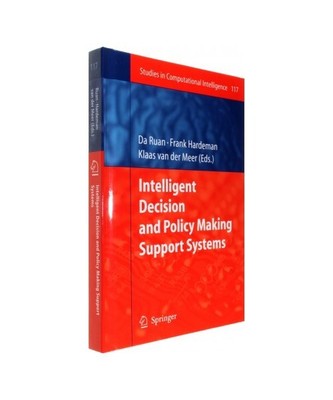 Intelligent Decision and Policy Making Support Systems