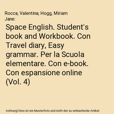 Space English. Student's book and Workbook. Con Travel diary, Easy grammar. Per 