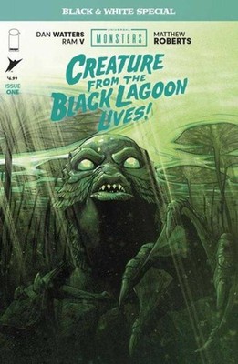 Universal Monsters Creature From The Black Lagoon Lives Black & White Special #1