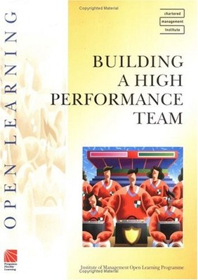 IMOLP Building a High Performance Team (Institute of Management 