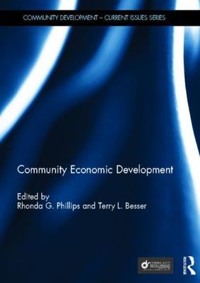Community Economic Development, Hardcover by Phillips, Rhonda G. (EDT); Besse...