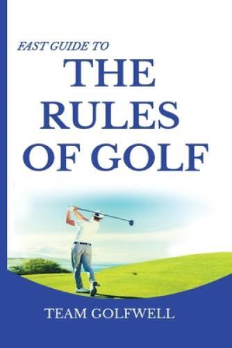 : A Handy Fast Guide To Golf Rules 2019 -  - Good