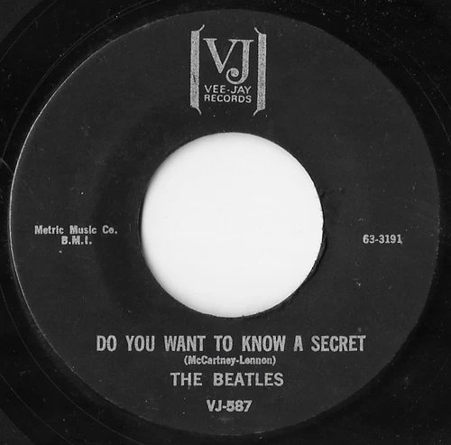 The Beatles Do You Want To Know A Secret Vee Jay Records Black/Silver Bracket 45
