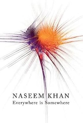 EVERYWHERE Is Somewhere Taschenbuch Naseem Khan