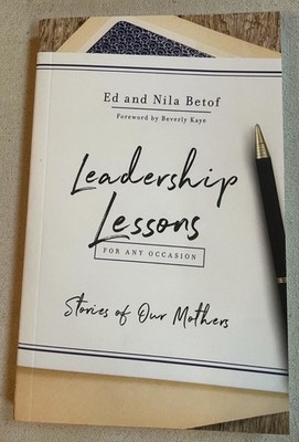 Leadership Lessons for Any Occasion, Ed and Nila Betof, NEW, free shipping