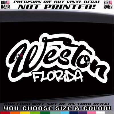 Weston, Florida FL Floridian Sticker Vinyl Decal Native Born State Home City