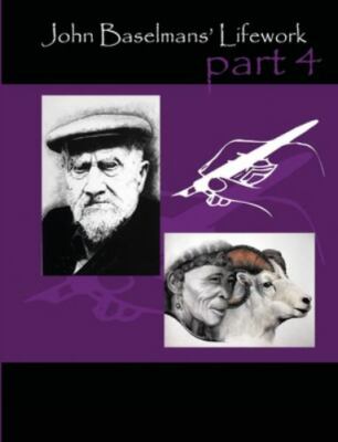 John Baselmans' Lifework (part 4) by Baselmans, John, Brand New, Free shippin...