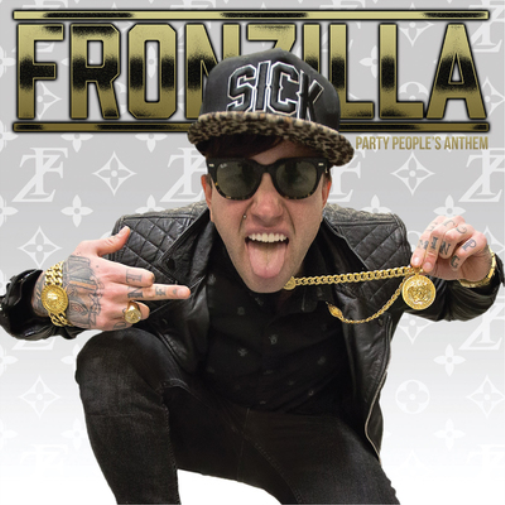 Fronzilla Party People's Anthem (CD) Album
