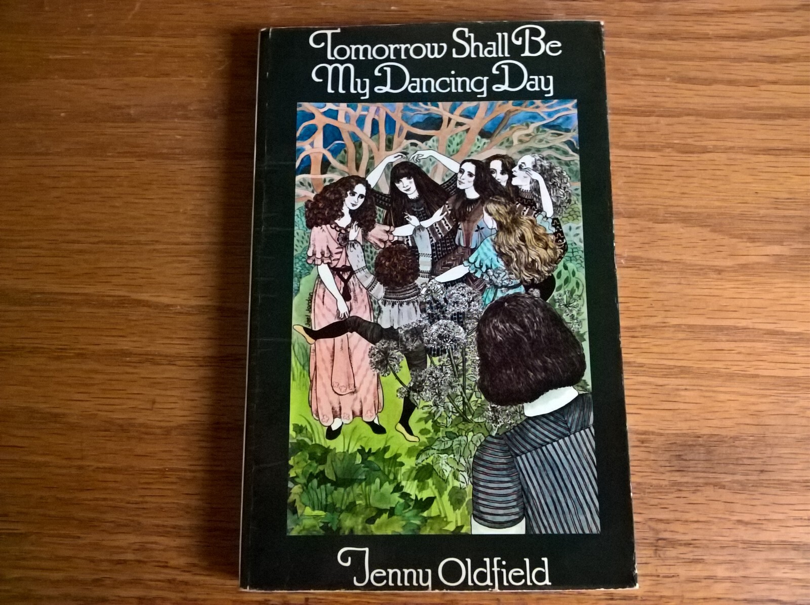 Tomorrow Shall be My Dancing Day by Jenny Oldfield - proof copy