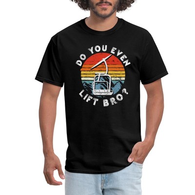Retro Vintage Snow Ski Do You Even Lift Bro Men's T-Shirt