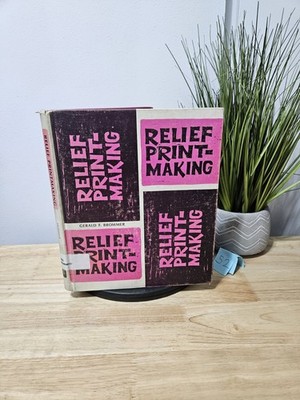  Relief Print-Making by Gerald Brommer 1970 Hardcover Art