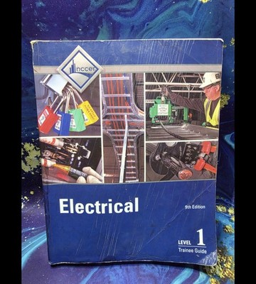 NCCER Electrical Trainee Guide Levels 1, 3, 4. All 3 Books OBO