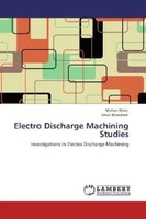Mohan Khire (U. A.) | Electro Discharge Machining Studies | Taschenbuch