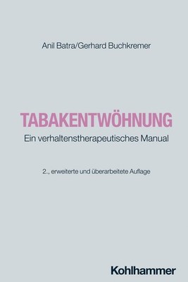Tabakentwöhnung | Anil Batra, Gerhard Buchkremer | deutsch