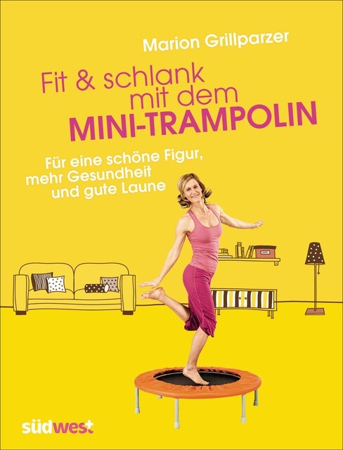 Thumbnail - Fit & Schlank Mit Dem Mini-trampolin Marion Grillparzer 9783517089300