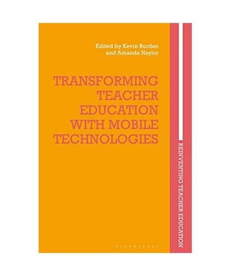 Transforming Teacher Education with Mobile Technologies