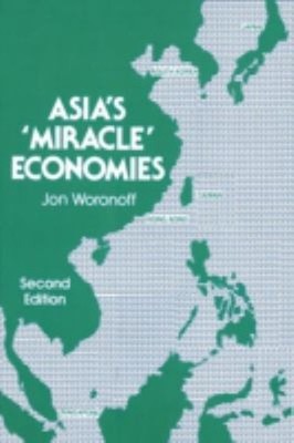 Asia's Miracle Economies Paperback Jon Woronoff