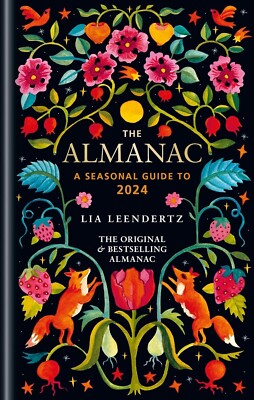 THE ALAMANAC A SEASONAL GUIDE TO 2024 HARDBACK BOOK