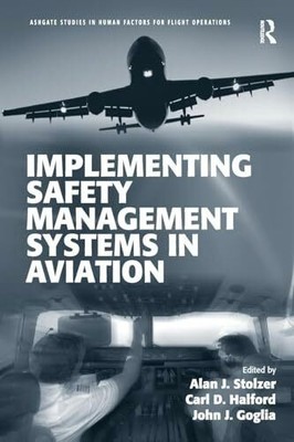 Implementing Safety Management Systems in Aviation (Ashgate Buch Routledge